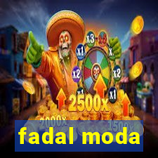 fadal moda